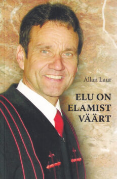 Elu-on-elamist-väärt