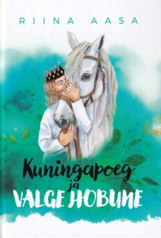 Kuningapoeg-ja-valge-hobune