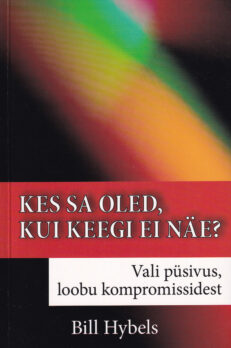 Kes-sa-oled-kui-keegi-ei-näe