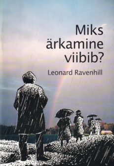 Miks-ärkamine-viibib